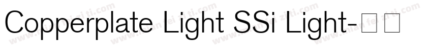 Copperplate Light SSi Light字体转换